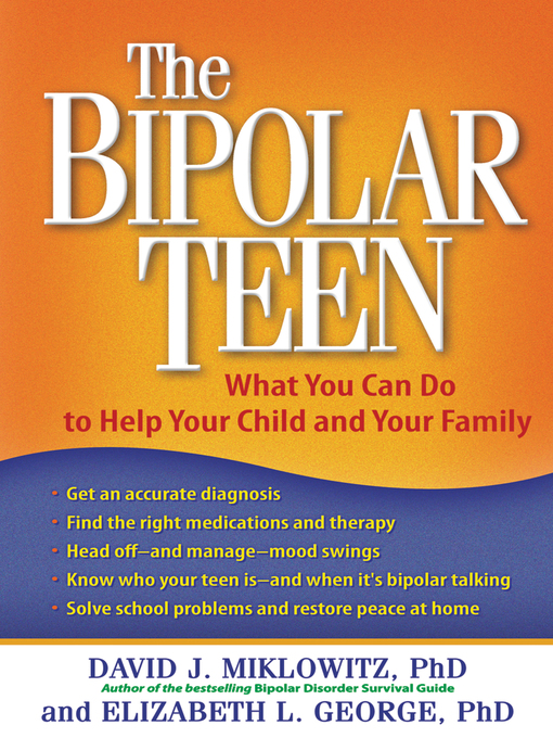 Title details for The Bipolar Teen by David J. Miklowitz - Available
